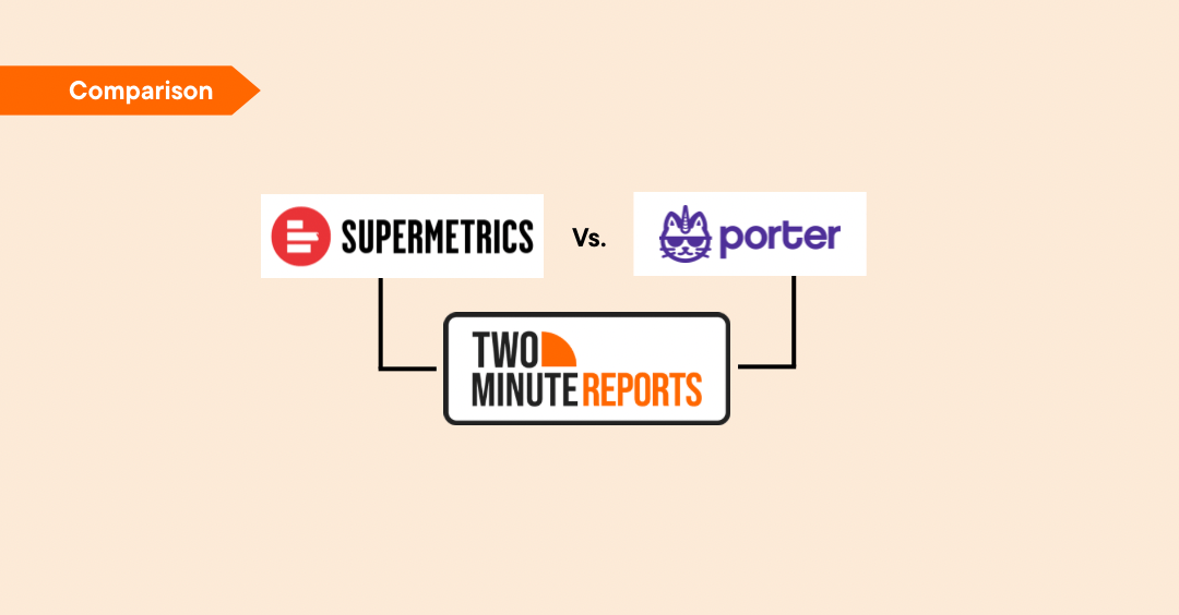 Supermetrics vs Portermetrics – The Ultimate Data Reporting Tools Comparison