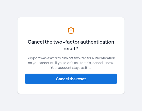 The page the emailed link opens: Cancel the two-factor authentication reset?
